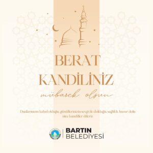 “Berat Kandilimiz Mübarek Olsun”